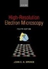 John C H Spence, John C. H. Spence, John C. H. (Regents' Professor of Physics Spence, John C. H. (Regents'' Professor of Physics Spence, Spence John C. H. - High-Resolution Electron Microscopy