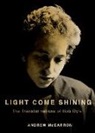 Andrew Mccarron, Andrew (Instructor McCarron - Light Come Shining