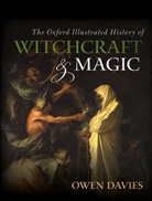 Owen Davies, Owen Davies - Oxford Illustrated History of Witchcraft and Magic