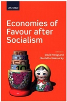 David Henig, David (Lecturer in Social Anthropology Henig, David Makovicky Henig, David Henig, David (Lecturer in Social Anthropology Henig, Henig David... - Economies of Favour After Socialism