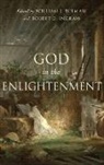 William J. Bulman, William J. (Assistant Professor of History Bulman, William J. Ingram Bulman, William J. Bulman, Bulman William J., Robert G. Ingram... - God in the Enlightenment