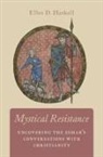 Ellen D Haskell, Ellen D. Haskell, Ellen Davina Haskell - Mystical Resistance