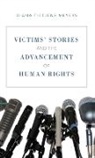 Diana Tietjens Meyers, Diana Tietjens (Professor Emerita of Philo Meyers, Meyers Diana Tietjens - Victims'' Stories and the Advancement of Human Rights