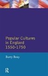 Reay, Barry Reay - Popular Cultures in England 1550-1750