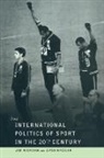 Riordan, Jim Riordan, Professor Jim Riordan, Professor Jim Riordan Riordan - International Politics of Sport in the Twentieth Century