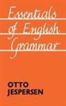 Jespersen, Otto Jespersen - Essentials of English Grammar