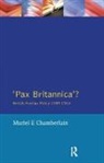 Chamberlain, Muriel E. Chamberlain, Chamberlain Muriel E. - Pax Britannica?