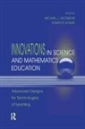 Michael J. Jacobson, Michael J Jacobson, Michael J. Jacobson, Robert B Kozma, Robert B. Kozma - Innovations in Science and Mathematics Education
