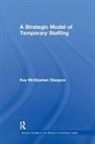 Glasgow, Kay Glasgow, Glasgow Kay Mcglashan - Strategic Model of Temporary Staffing