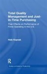 Kaynak, Hale Kaynak - Total Quality Management and Just-In-Time Purchasing