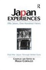 Cortazzi, Hugh Cortazzi - Japan Experiences - Fifty Years, One Hundred Views