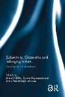 Anne Mustasaari Griffiths, Anne Griffiths, Griffiths Anne, Anna Maki-Petaja-Leinonen, Anna Mäki-Petajä-Leinonen, Sanna Mustasaari... - Subjectivity, Citizenship and Belonging in Law
