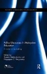 Suseela (University of Malaya Malakolunthu, Suseela Rengasamy Malakolunthu, Suseela Malakolunthu, Suseela (University of Malaya Malakolunthu, Malakolunthu Suseela, Nagappan C. Rengasamy... - Policy Discourses in Malaysian Education
