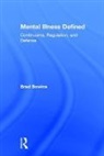 Brad Bowins, Brad (Centre for Theoretical Research in P Bowins, Brad (Centre For Theoretical Research In Psychiatry &amp; Clinical Psychology Bowins, Bowins Brad - Mental Illness Defined
