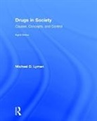 Michael D. Lyman, Michael D. (Columbia College Lyman, Lyman Michael D. - Drugs in Society
