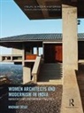 Madhavi Desai, Madhavi (Madhavi Desai Desai, Desai Madhavi - Women Architects and Modernism in India