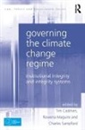 Tim Maguire Cadman, Tim Sampford Cadman, Professor Charles Maguire Sampford, Tim Cadman, Cadman Tim, Rowena Maguire... - Governing the Climate Change Regime