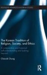 Chai-Sik Chung, Chai-Sik (Boston University Chung - Korean Tradition of Religion, Society, and Ethics