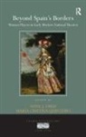Anne J. (University of Miami Cruz, Anne J. Quintero Cruz, Maria Cristina Cruz Quintero, Anne J. Cruz, Maria Cristina Quintero, Quintero Maria Cristina - Beyond Spain''s Borders