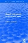 Lucien Lombardo, Lucien X. Lombardo, Lombardo Lucien X. - Routledge Revivals: Guards Imprisoned (1989)