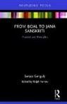 Sanjoy Ganguly, Ganguly Sanjoy, Ralph Yarrow, Yarrow Ralph - From Boal to Jana Sanskriti: Practice and Principles