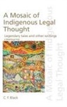C.F. Black, C.f. (Griffith University Black, Black C.F. - Mosaic of Indigenous Legal Thought