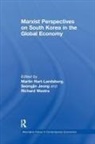 Martin Hart-Landsberg, Martin Jeong Hart-Landsberg, Seongjin Jeong, Westra Richard, Richard Westra, Richard (Nagoya University Westra - Marxist Perspectives on South Korea in the Global Economy