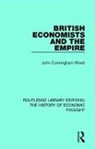 John Cunningham Wood, Wood John Cunningham - British Economists and the Empire
