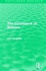 C. F. Bastable, C.F. Bastable - Routledge Revivals: The Commerce of Nations (1923)
