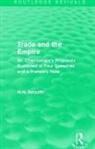 H.h. Asquith, Asquith H.H. - Routledge Revivals: Trade and the Empire (1903)