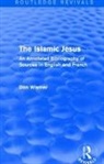 Don Wismer, Wismer Don - Routledge Revivals: The Islamic Jesus (1977)
