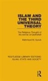 Mahmoud M Ayoub, Mahmoud M. Ayoub - Islam and the Third Universal Theory