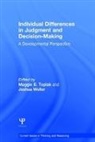 Maggie E. (York University Toplak, Maggie E. Weller Toplak, Maggie Weller Toplak, Maggie E. Toplak, Maggie E. (York University Toplak, Toplak Maggie E.... - Individual Differences in Judgement and Decision-Making