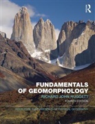 Richard Huggett, Richard (University of Manchester Huggett, Richard J. Huggett, Richard John Huggett, Richard John (University of Manchester Huggett, Richard John Huggett - Fundamentals of Geomorphology