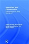 Susan Forde, Susan (Griffith University Forde, Forde Susan, Kerrie Foxwell-Norton, Kerrie (Griffith University Foxwell-Norton, Foxwell-Norton Kerrie... - Journalism and Climate Crisis
