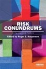 Roger E Kasperson, Roger E (Clark University Kasperson, Roger E (Stockholm Environment Institut Kasperson, Roger E. Kasperson, Roger E Kasperson, Roger E. Kasperson - Risk Conundrums