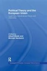 Michael Weale Nentwich, Michael Nentwich, Nentwich Michael, Albert Weale, Weale Albert - Political Theory and the European Union