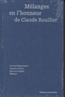 Antoine Eigenmann, Charles Poncet, Bernard Ziegler - Mélanges en l'honneur de Claude Rouiller