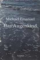 Michael Emanuel - Das Augenkind