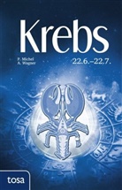 Michel, P. Michel, Peter (Dr.) Michel, Petr Michel, Petra Michel, A Wagner... - Krebs