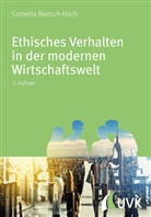 Cornelia Nietsch-Hach - Ethisches Verhalten in der modernen Wirtschaftswelt