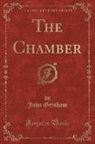 John Grisham - The Chamber (Classic Reprint)