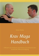Stefan Wahle - Krav Maga Handbuch