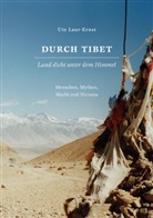 Ute Laur-Ernst - Durch Tibet, Land dicht unter dem Himmel
