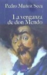 Pedro Muñoz Seca - La venganza de Don Mendo
