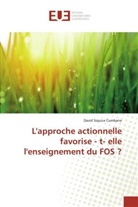 David Siquice Cumbane - L'approche actionnelle favorise - t- elle l'enseignement du FOS ?