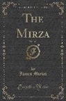 James Morier - The Mirza, Vol. 2 of 3 (Classic Reprint)