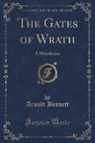 Arnold Bennett - The Gates of Wrath