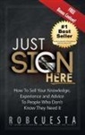 Rob Cuesta, Rob Cuesta - Just Sign Here