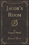 Virginia Woolf - Jacob's Room (Classic Reprint)